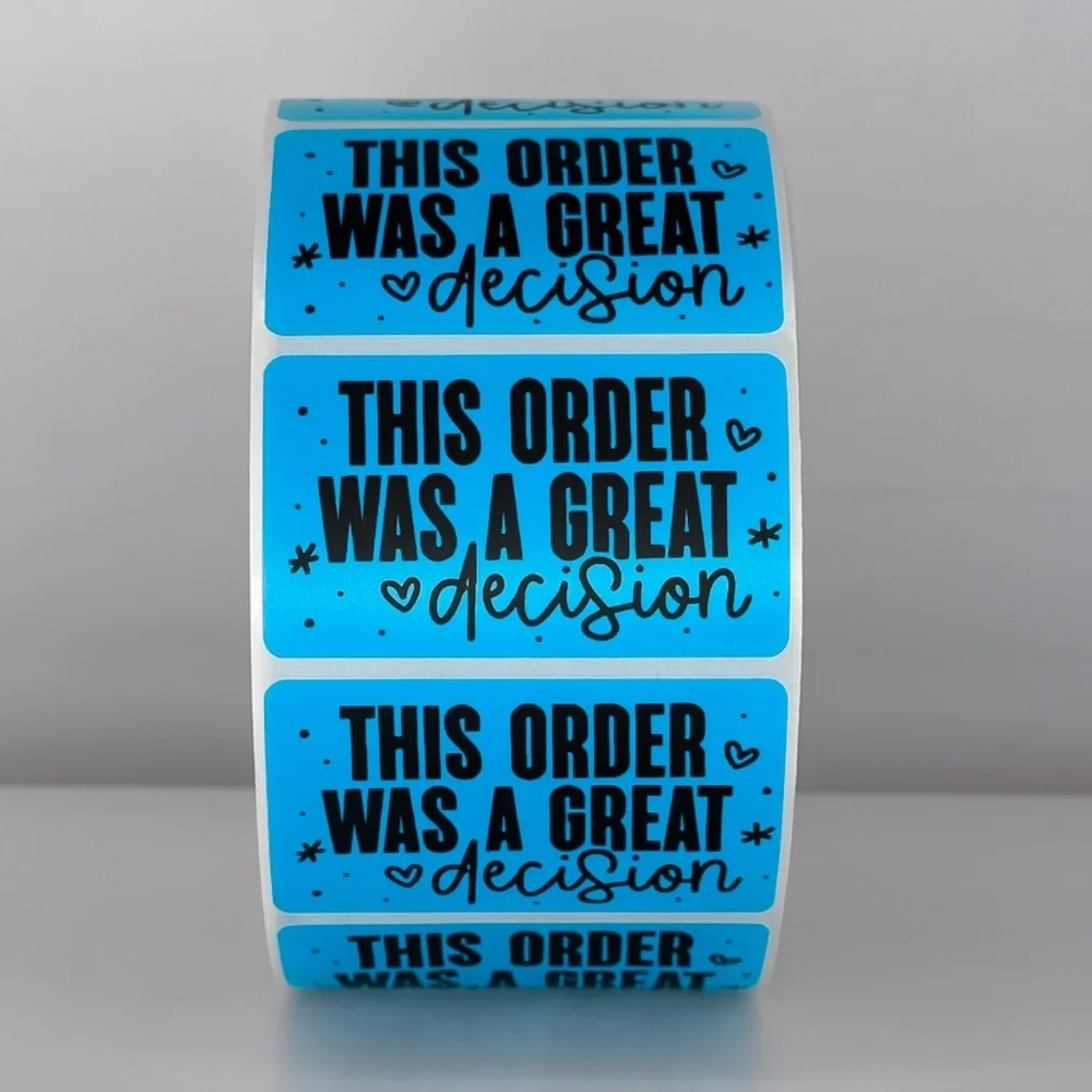 This Order Was A Great Decision Stickers | Cute Small Business Packaging Labels